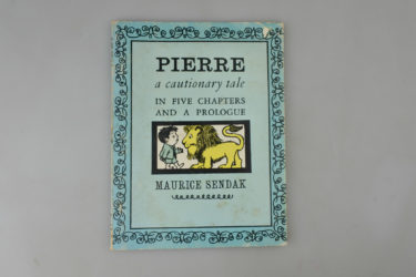 【ビンテージ】1962年版のMaurice Sendak（モーリス・センダック）作「Pierre-a cautionary tale」洋書絵本／ピエールとライオン-ためになるおはなし