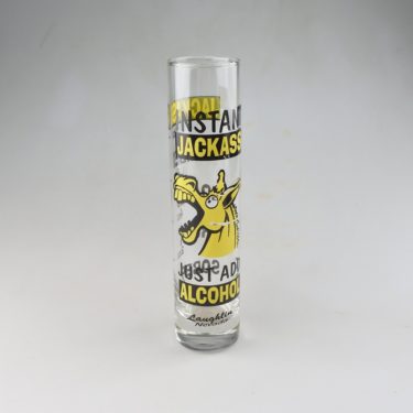 「Instant Jackass, Just  Add Alcohol」 ショットグラス