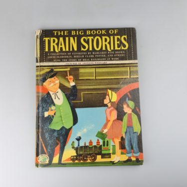 【ビンテージ】1955’s Leonard Weisgard 挿絵 「The Big Book of Train Stories（トレイン・ストーリーズ：列車の物語集）」児童書